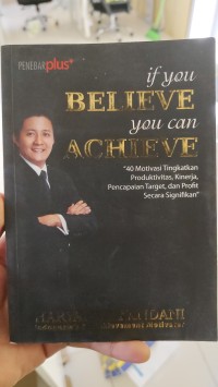 Image of IF YOU BELIEVE YOU CAN ACHIEVE